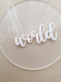 Hello World Plaque (4 Colours)