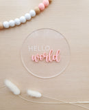 Hello World Plaque (4 Colours)