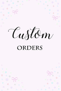 Custom Order For Megan